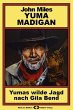 Yuma Madigan, Bd 7: Yumas wilde Jagd... - Bild 1
