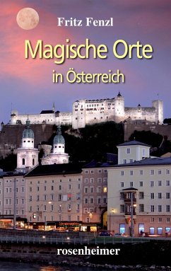 Magische Orte in Österreich (eBook, ePUB) - Fenzl, Fritz