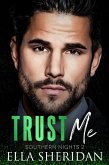 Trust Me (Southern Nights, #2) (eBook, ePUB)