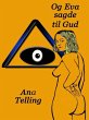 Og Eva sagde til Gud (eBook, ePUB) - Bild 1