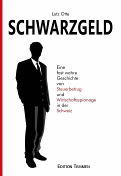 Schwarzgeld (eBook, ePUB) - Otte, Lutz