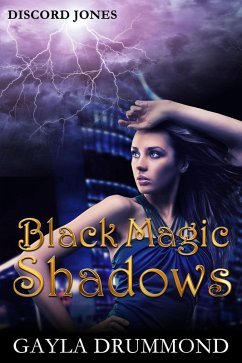 Black Magic Shadows (Discord Jones, #5) (eBook, ePUB) - Drummond, Gayla