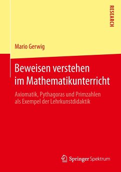 Beweisen verstehen im Mathematikunterricht - Gerwig, Mario