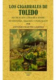 Los cigarrales de Toledo : recreación literaria sobre su historia, riqueza y población