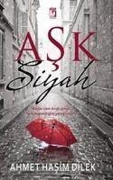 Ask Siyah - Hasim, Ahmet