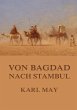 Von Bagdad nach Stambul - Bild 1
