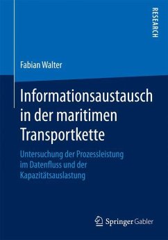 Informationsaustausch in der maritimen Transportkette - Walter, Fabian