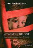 Homeopatía y l@s niñ@s : trastornos psicoemocionales en la infancia