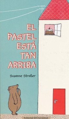 El Pastel Esta Tan Arriba - Straber, Susanne