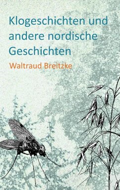 Klogeschichten und andere nordische Geschichten - Breitzke, Waltraud