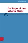 The Gospel of John as Genre Mosaic