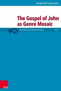 The Gospel of John as Genre Mosaic