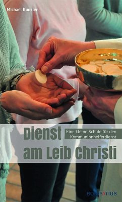 Dienst am Leib Christi - Kunzler, Michael