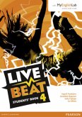 Live Beat 4 Student Book & MyEnglishLab Pack, m. 1 Beilage, m. 1 Online-Zugang