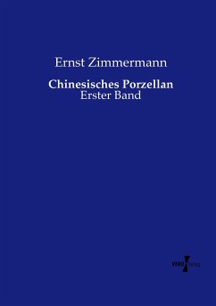 Chinesisches Porzellan - Zimmermann, Ernst