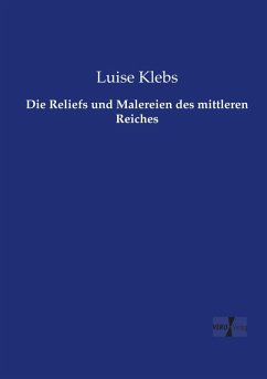 Cover Die Reliefs und Malereien des mittleren Reiches