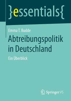 Abtreibungspolitik in Deutschland - Budde, Emma T.