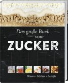 Das große Buch vom Zucker