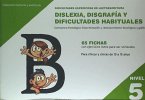 Dificultades específicas de lectoescritura : dislexia, disgrafía y dificultades habituales : nivel 5 : conciencia fonológica: discriminación y reconocimiento fonológico y gráfico II