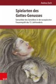 Spielarten des Gottes-Genusses