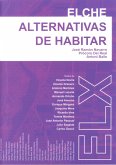 Elche : alternativas de habitar