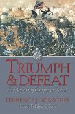 Triumph and Defeat: The Vicksburg Campaign: Volume 2