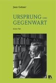 Ursprung und Gegenwart (2 Bde)