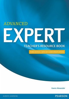 Expert Advanced 3rd Edition Teacher's Book - Alexander, Karen