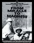 From Miracle to Madness 2nd. Edition