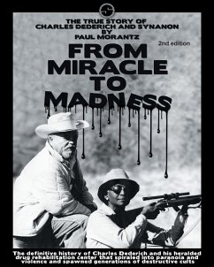 From Miracle to Madness 2nd. Edition - Morantz, Paul