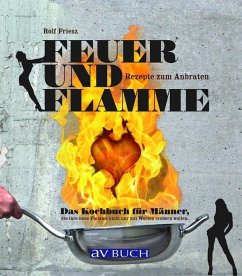Feuer und Flamme - Friesz, Rolf