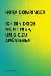 Ich bin doch nicht hier, um Sie zu... - Bild 1