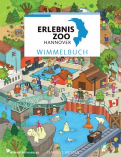 Erlebnis-Zoo Hannover Wimmelbuch - Metzen, Isabelle