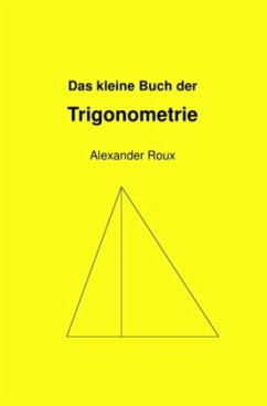 Das kleine Buch der Trigonometrie - Roux, Alexander