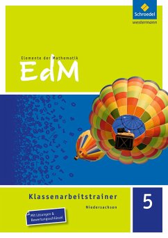 Elemente der Mathematik Klassenarbeitstrainer 5. Niedersachsen - Kopka, Gudrun; Schäffer, Verena