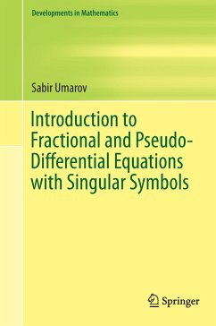 Introduction to Fractional and Pseudo-Differential Equations with Singular Symbols - Umarov, Sabir