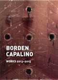 Borden Capalino: Works 2013-2015