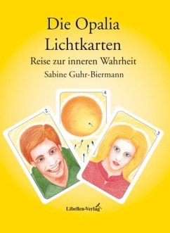 Die Opalia Lichtkarten, m. Orakelkarten - Guhr-Biermann, Sabine