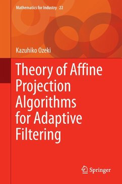 Theory of Affine Projection Algorithms for Adaptive Filtering - Ozeki, Kazuhiko