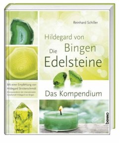 Hildegard von Bingen - Die Edelsteine - Schiller, Reinhard