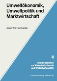 Umweltökonomik, Umweltpolitik und Marktwirtschaft