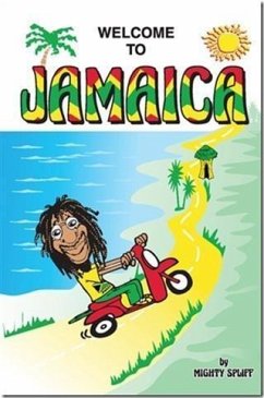 Welcome to Jamaica (eBook, ePUB) - Spliff, Mighty