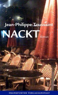 Nackt (Mängelexemplar) - Toussaint, Jean-Philippe