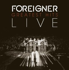 Greatest Hits Live - Foreigner