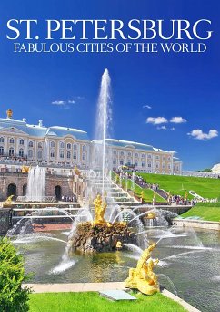 St. Petersburg: Fabulous Cities Of The World - Special Interest