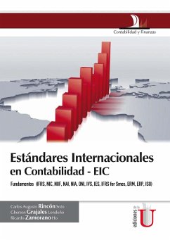 Estándares Internacionales en Contabilidad - EIC (eBook, PDF) - Rincón Soto, Carlos Augusto; Grajales Londoño, Gherson; Zamorano Ho, Ricardo