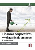 Finanzas corporativas y valoración de empresas. Al alcance de todos (eBook, PDF)