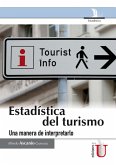 Estadística del turismo: una manera de interpretarlo (eBook, PDF)