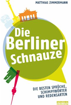 Die Berliner Schnauze (eBook, ePUB) - Zimmermann, Matthias