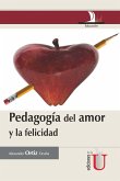 Pedagogía del amor y la felicidad (eBook, PDF)